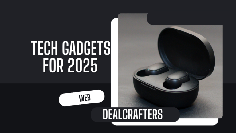 Read more about the article Must-Have Tech Gadgets for 2025 That Everyone is Talking About